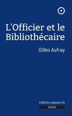 Bertrand.pt - L'Officier Et Le Bibliothecaire