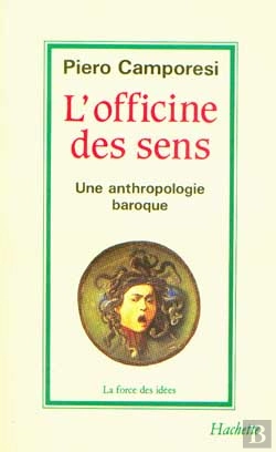 Bertrand.pt - L'Officine Des Sens ; Une Anthropologie Baroque