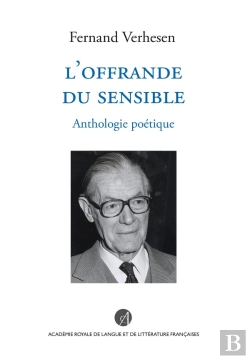 Bertrand.pt - L'Offrande Du Sensible : Anthologie Poétique