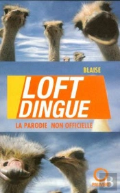 Loftdingue : La Parodie Non Officielle
