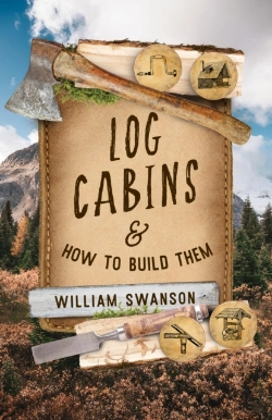 Bertrand.pt - Log Cabins And How To Build Them
