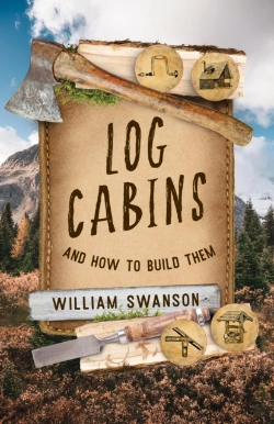Bertrand.pt - Log Cabins And How To Build Them