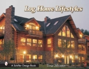 Log Home Lifestyles
