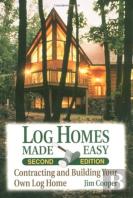 Log Homes Made Easy