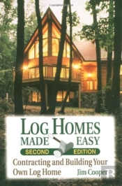 Log Homes Made Easy