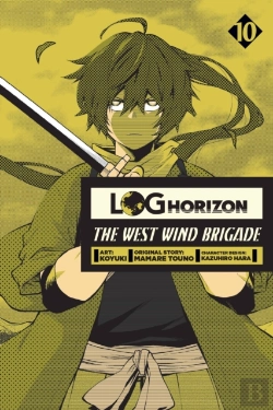 Bertrand.pt - Log Horizon: The West Wind Brigade, Vol. 10