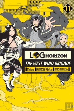 Bertrand.pt - Log Horizon: The West Wind Brigade, Vol. 11