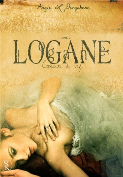 Bertrand.pt - Logane T.2 ; Coeur À Vif
