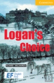 Logan'S Choice Level 2 Elementary/Lower Intermediate Ef Russian Edition