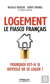 Logement, Le Fiasco Français ; Pourquoi Est-Il Si Difficile De Se Loger ?