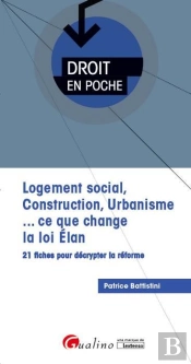 Logement Social, Construction, Urbanisme... Ce Que Change La Loi Elan