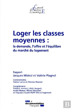 Bertrand.pt - Loger Les Classes Moyennes : La Demande, L'Offre Et L'Équilibre Du Marché Du Logement