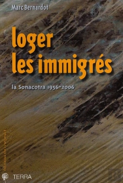 Bertrand.pt - Loger Les Immigrés La Sonacotra, 1956-2006