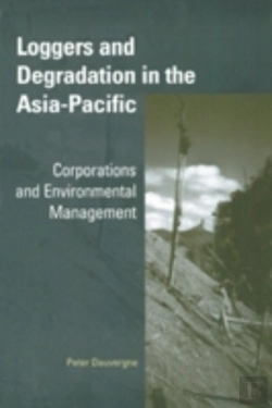 Bertrand.pt - Loggers And Degradation In The Asia-Pacific