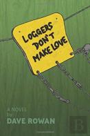 Loggers Don'T Make Love