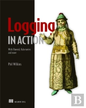 Logging In Action: With Fluentd, Kubernetes And More