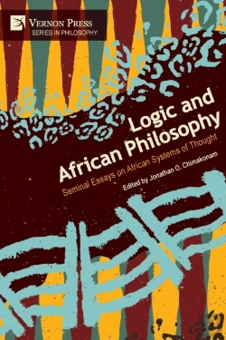 Bertrand.pt - Logic And African Philosophy: Seminal Es