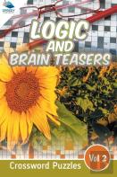 Logic And Brain Teasers Crossword Puzzles Vol 2