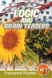 Logic And Brain Teasers Crossword Puzzles Vol 2