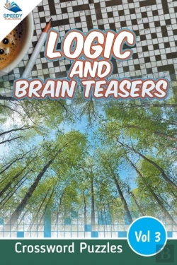 Bertrand.pt - Logic And Brain Teasers Crossword Puzzles Vol 3