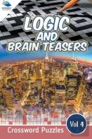 Logic And Brain Teasers Crossword Puzzles Vol 4