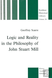 Logic And Reality In The Philosophy Of John Stuart Mill