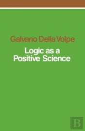 Logic As A Positive Science