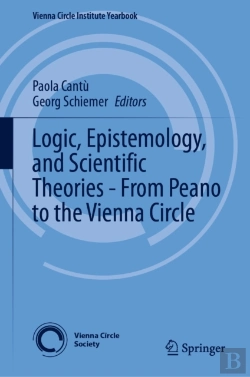 Bertrand.pt - Logic, Epistemology, And Scientific Theories - From Peano To The Vienna Circle