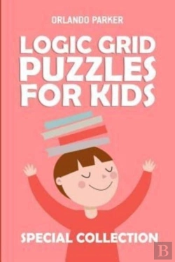 Bertrand.pt - Logic Grid Puzzles For Kids: Mirukuti Pu
