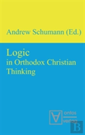 Logic In Orthodox Christian Thinking