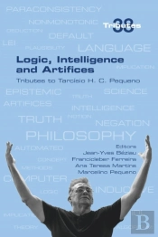 Logic, Intelligence And Artifices