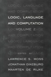 Logic, Language And Computation: Volume 2
