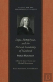 Logic, Metaphysics & The Natural Sociability Of Mankind