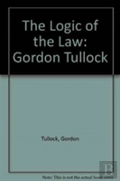 LOGIC OF THE LAW