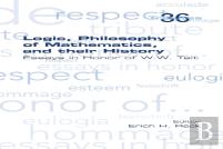 Logic, Philosophy Of Mathematics, And Their History