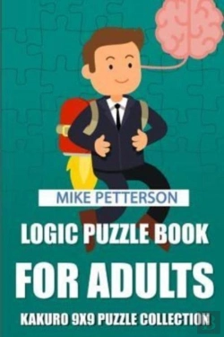 Bertrand.pt - Logic Puzzle Book For Adults: Kakuro 9x9