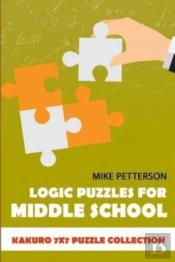 Logic Puzzles For Middle School: Kakuro