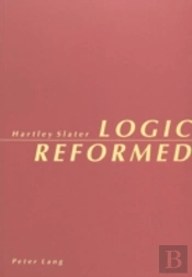 Logic Reformed