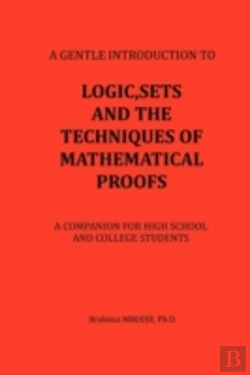 Bertrand.pt - Logic, Sets And The Techniques Of Mathematical Proofs
