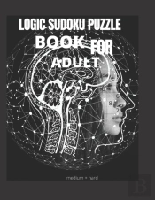 Logic Sudoku Puzzle Book For Adult