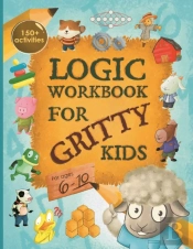 Logic Workbook For Gritty Kids