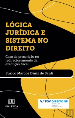 Bertrand.pt - Lógica Jurídica E Sistema No Direito
