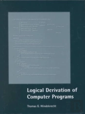 Logical Derivation Of Computer Programs