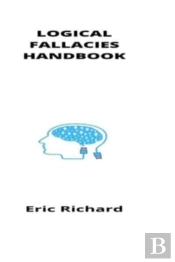 Logical Fallacies Handbook