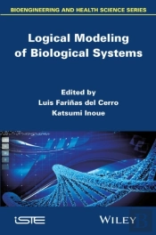 Logical Modeling Of Biological Systems