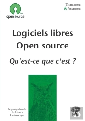Logiciels Libres, Open Source ; Qu'Est-Ce Que C'Est ?