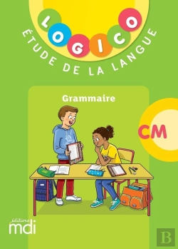 Bertrand.pt - Logico : Étude De La Langue ; Cm1-Cm2 ; Grammaire (Édition 2026)