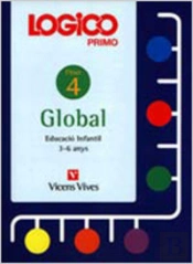 Logico Primo Global 6. Fitxes. Educacio Infantil 3-6 Anys