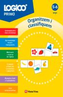 Logico Primo. Organitzem I Classifiquem (5-6 Anys)