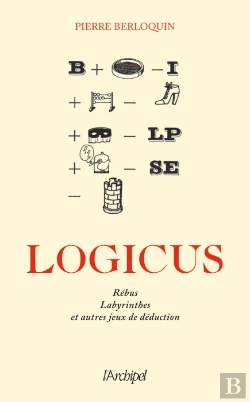 Bertrand.pt - Logicus ; Rébus, Labyrinthes Et Autres Jeux De Déduction